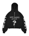 WHO HARD AS ME? ZIP HOODIE